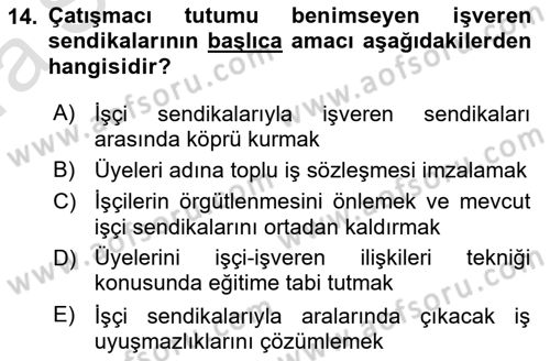 Endüstri İlişkileri Dersi 2019 - 2020 Yılı (Vize) Ara Sınav Soruları 14. Soru
