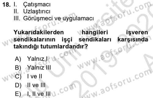Endüstri İlişkileri Dersi Ara Sınavı Deneme Sınav Soruları 18. Soru