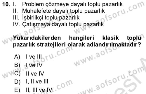 Endüstri İlişkileri Dersi 2019 - 2020 Yılı (Final) Dönem Sonu Sınav Soruları 10. Soru