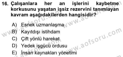 Endüstri İlişkileri Dersi 2019 - 2020 Yılı (Final) Dönem Sonu Sınav Soruları 16. Soru