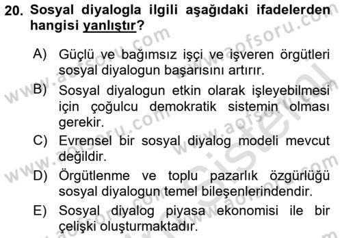 Endüstri İlişkileri Dersi 2019 - 2020 Yılı (Final) Dönem Sonu Sınav Soruları 20. Soru