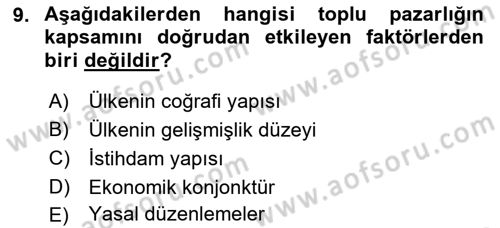 Endüstri İlişkileri Dersi 2019 - 2020 Yılı (Final) Dönem Sonu Sınav Soruları 9. Soru