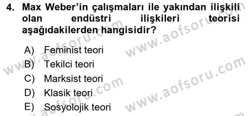 Endüstri İlişkileri Dersi 2020 - 2021 Yılı Yaz Okulu Sınav Soruları 4. Soru