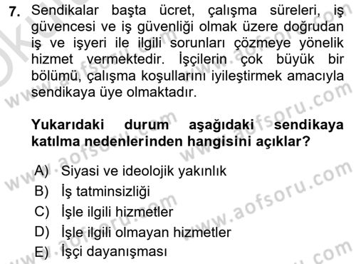 Endüstri İlişkileri Dersi 2020 - 2021 Yılı Yaz Okulu Sınav Soruları 7. Soru