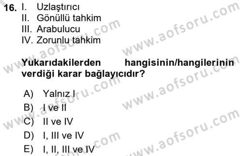 Endüstri İlişkileri Dersi 2021 - 2022 Yılı (Final) Dönem Sonu Sınav Soruları 16. Soru