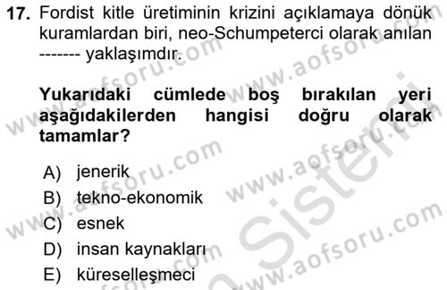 Endüstri İlişkileri Dersi 2021 - 2022 Yılı (Final) Dönem Sonu Sınav Soruları 17. Soru