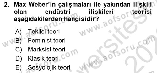 Endüstri İlişkileri Dersi 2021 - 2022 Yılı (Final) Dönem Sonu Sınav Soruları 2. Soru
