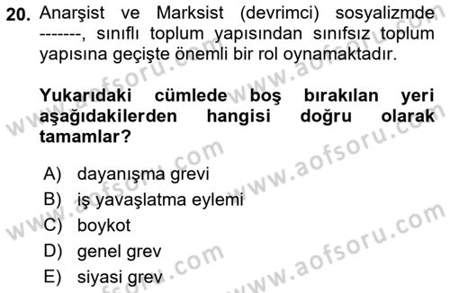 Endüstri İlişkileri Dersi 2021 - 2022 Yılı (Final) Dönem Sonu Sınav Soruları 20. Soru