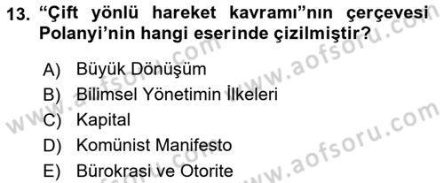 Endüstri İlişkileri Dersi 2022 - 2023 Yılı (Final) Dönem Sonu Sınav Soruları 13. Soru
