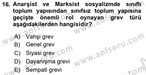 Endüstri İlişkileri Dersi 2022 - 2023 Yılı (Final) Dönem Sonu Sınav Soruları 16. Soru