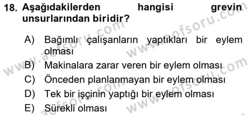 Endüstri İlişkileri Dersi 2022 - 2023 Yılı (Final) Dönem Sonu Sınav Soruları 18. Soru