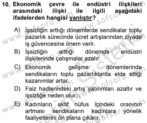 Endüstri İlişkileri Dersi Ara Sınavı Deneme Sınav Soruları 10. Soru