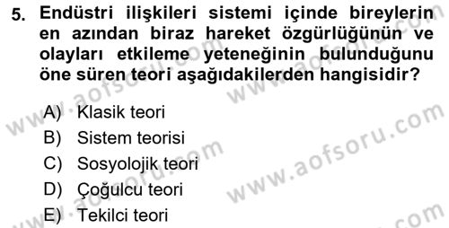 Endüstri İlişkileri Dersi 2023 - 2024 Yılı (Vize) Ara Sınav Soruları 5. Soru