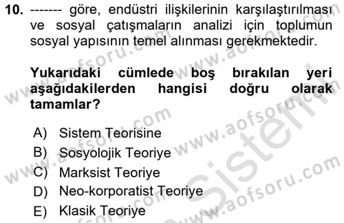 Endüstri İlişkileri Dersi Ara Sınavı Deneme Sınav Soruları 10. Soru