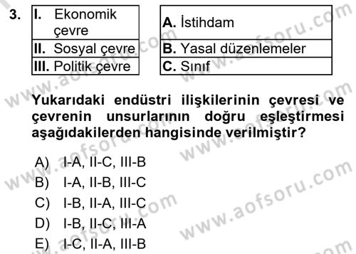 Endüstri İlişkileri Dersi 2025 - 2026 Yılı (Vize) Ara Sınav Soruları 3. Soru