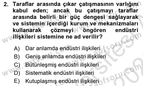 Endüstri İlişkileri Dersi 2025 - 2026 Yılı (Final) Dönem Sonu Sınav Soruları 2. Soru