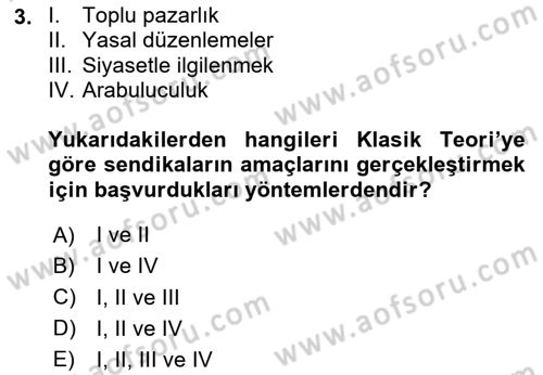 Endüstri İlişkileri Dersi 2025 - 2026 Yılı (Final) Dönem Sonu Sınav Soruları 3. Soru
