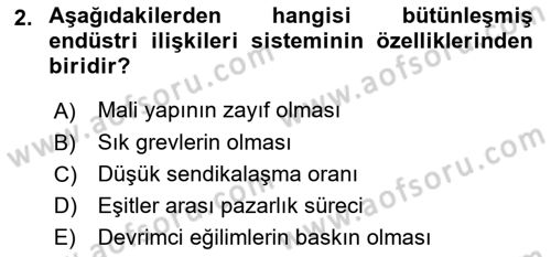 Endüstri İlişkileri Dersi 2025 - 2026 Yılı Yaz Okulu Sınav Soruları 2. Soru