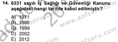 Çalışma Yaşamının Denetimi Dersi 2012 - 2013 Yılı (Vize) Ara Sınav Soruları 14. Soru