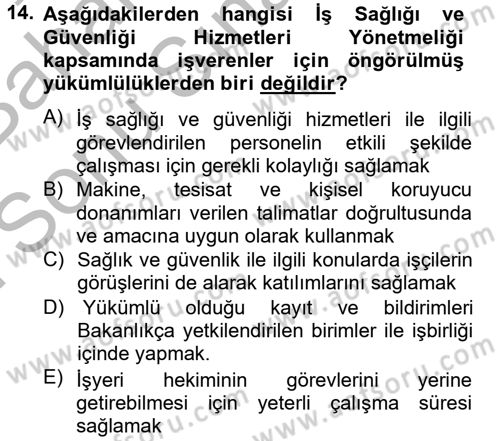 Çalışma Yaşamının Denetimi Dersi 2012 - 2013 Yılı (Final) Dönem Sonu Sınav Soruları 14. Soru