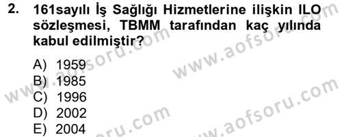 Çalışma Yaşamının Denetimi Dersi 2012 - 2013 Yılı (Final) Dönem Sonu Sınav Soruları 2. Soru