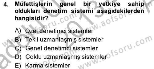 Çalışma Yaşamının Denetimi Dersi 2013 - 2014 Yılı (Vize) Ara Sınav Soruları 4. Soru