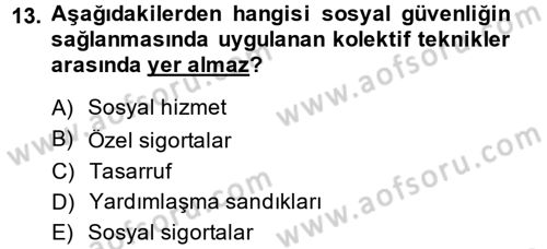 Çalışma Yaşamının Denetimi Dersi 2013 - 2014 Yılı Tek Ders Sınav Soruları 13. Soru