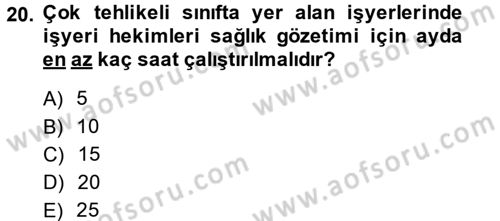 Çalışma Yaşamının Denetimi Dersi 2013 - 2014 Yılı Tek Ders Sınav Soruları 20. Soru