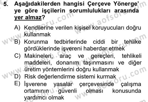 Çalışma Yaşamının Denetimi Dersi 2013 - 2014 Yılı Tek Ders Sınav Soruları 5. Soru