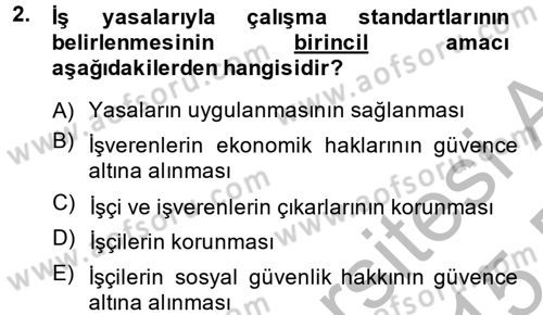 Çalışma Yaşamının Denetimi Dersi 2014 - 2015 Yılı (Vize) Ara Sınav Soruları 2. Soru