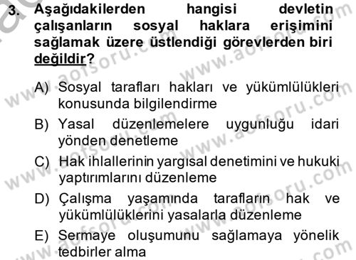 Çalışma Yaşamının Denetimi Dersi 2014 - 2015 Yılı (Vize) Ara Sınav Soruları 3. Soru