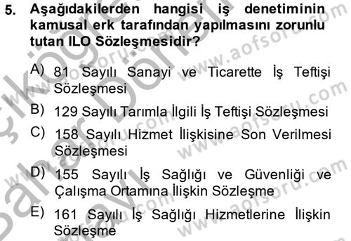 Çalışma Yaşamının Denetimi Dersi 2014 - 2015 Yılı (Vize) Ara Sınav Soruları 5. Soru