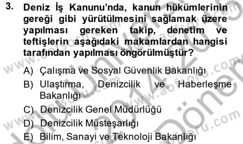 Çalışma Yaşamının Denetimi Dersi 2014 - 2015 Yılı (Final) Dönem Sonu Sınav Soruları 3. Soru