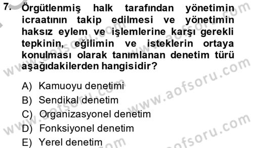 Çalışma Yaşamının Denetimi Dersi 2014 - 2015 Yılı (Final) Dönem Sonu Sınav Soruları 7. Soru