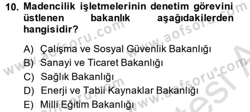 Çalışma Yaşamının Denetimi Dersi 2014 - 2015 Yılı Tek Ders Sınav Soruları 10. Soru