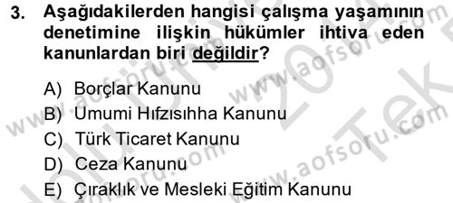 Çalışma Yaşamının Denetimi Dersi 2014 - 2015 Yılı Tek Ders Sınav Soruları 3. Soru