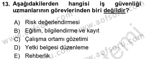 Çalışma Yaşamının Denetimi Dersi 2015 - 2016 Yılı (Final) Dönem Sonu Sınav Soruları 13. Soru
