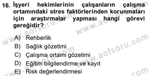 Çalışma Yaşamının Denetimi Dersi 2015 - 2016 Yılı (Final) Dönem Sonu Sınav Soruları 16. Soru