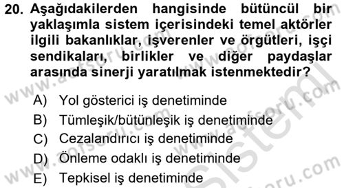 Çalışma Yaşamının Denetimi Dersi 2015 - 2016 Yılı (Final) Dönem Sonu Sınav Soruları 20. Soru