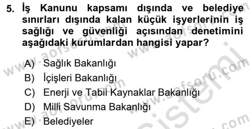Çalışma Yaşamının Denetimi Dersi 2015 - 2016 Yılı (Final) Dönem Sonu Sınav Soruları 5. Soru