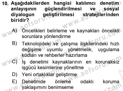 Çalışma Yaşamının Denetimi Dersi 2015 - 2016 Yılı Tek Ders Sınav Soruları 10. Soru