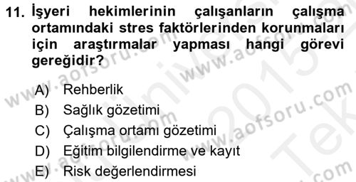 Çalışma Yaşamının Denetimi Dersi 2015 - 2016 Yılı Tek Ders Sınav Soruları 11. Soru