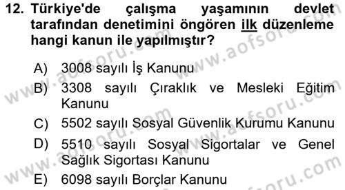 Çalışma Yaşamının Denetimi Dersi 2016 - 2017 Yılı (Vize) Ara Sınav Soruları 12. Soru