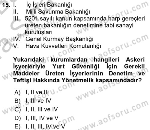Çalışma Yaşamının Denetimi Dersi 2016 - 2017 Yılı (Vize) Ara Sınav Soruları 15. Soru