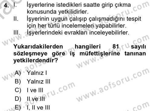 Çalışma Yaşamının Denetimi Dersi 2016 - 2017 Yılı (Vize) Ara Sınav Soruları 4. Soru