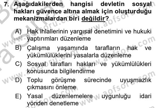 Çalışma Yaşamının Denetimi Dersi 2016 - 2017 Yılı (Vize) Ara Sınav Soruları 7. Soru