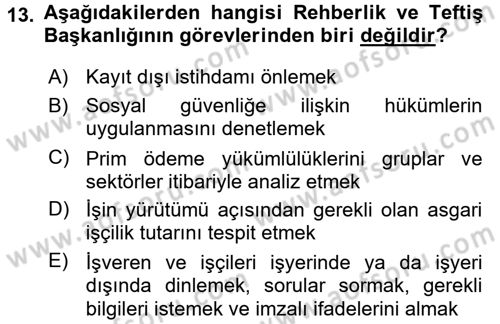 Çalışma Yaşamının Denetimi Dersi 2016 - 2017 Yılı (Final) Dönem Sonu Sınav Soruları 13. Soru