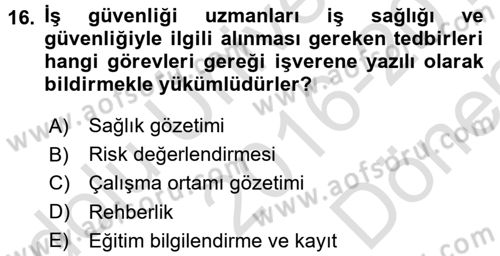 Çalışma Yaşamının Denetimi Dersi 2016 - 2017 Yılı (Final) Dönem Sonu Sınav Soruları 16. Soru
