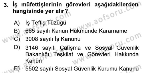 Çalışma Yaşamının Denetimi Dersi 2016 - 2017 Yılı (Final) Dönem Sonu Sınav Soruları 3. Soru