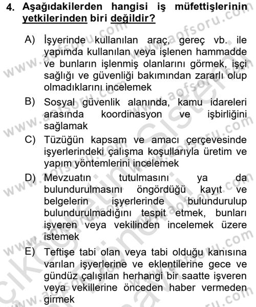 Çalışma Yaşamının Denetimi Dersi 2016 - 2017 Yılı (Final) Dönem Sonu Sınav Soruları 4. Soru